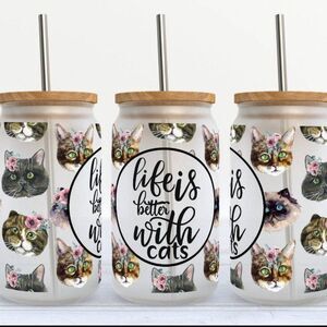 LIFE IS BETTER WITH CATS BEER CAN GLASS W/LID